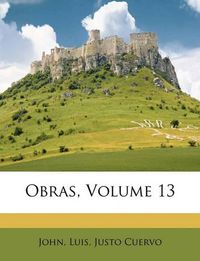 Cover image for Obras, Volume 13
