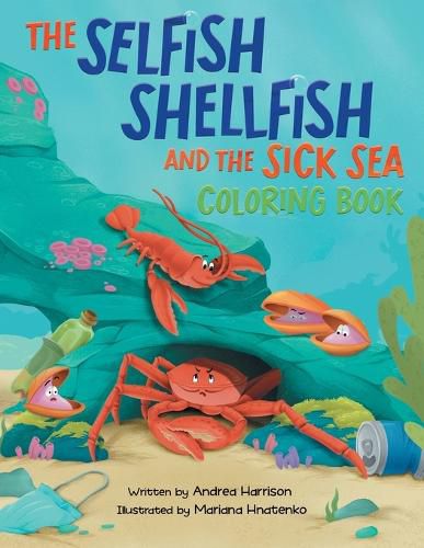 Cover image for The Selfish Shellfish and the Sick Sea Coloring Book