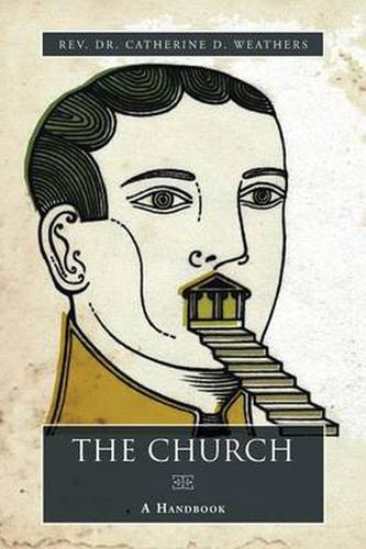 Cover image for The Church: A Handbook