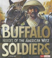 Cover image for Buffalo Soldiers: Heroes of the American West