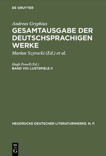 Cover image for Gesamtausgabe der deutschsprachigen Werke, Band VIII, Lustspiele II