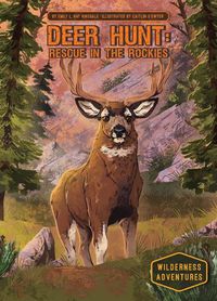 Cover image for Deer Hunt: Rescue in the Rockies