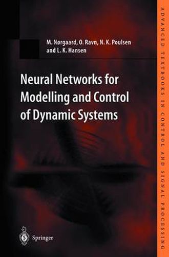 Cover image for Neural Networks for Modelling and Control of Dynamic Systems: A Practitioner's Handbook