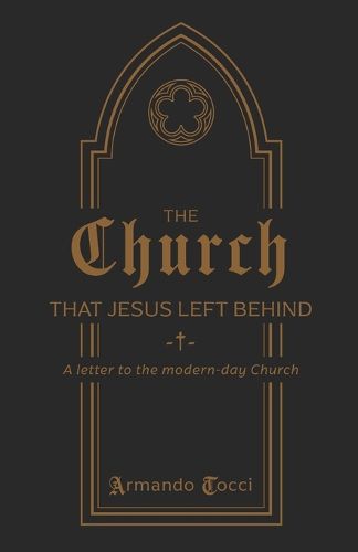 Cover image for The Church That Jesus Left Behind