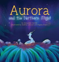 Cover image for Aurora and the Northern Flight