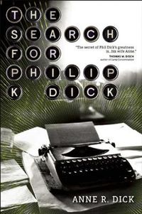 Cover image for The Search for Philip K. Dick