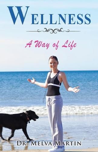 Cover image for Wellness: A Way of Life
