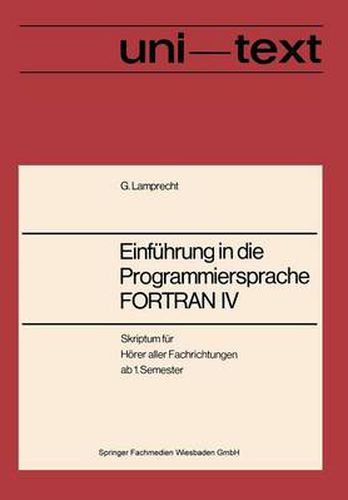 Cover image for Einfuhrung in Die Programmiersprache FORTRAN IV: Anleitung Zum Selbststudium