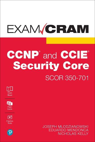 Cover image for CCNP and CCIE Security Core SCOR 350-701 Exam Cram