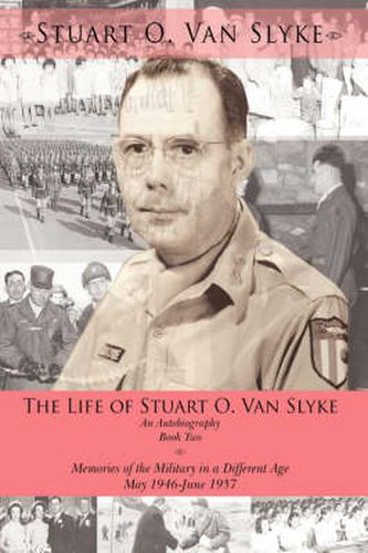 Cover image for The Life of Stuart O. Van Slyke: An Autobiography