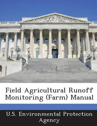 Cover image for Field Agricultural Runoff Monitoring (Farm) Manual