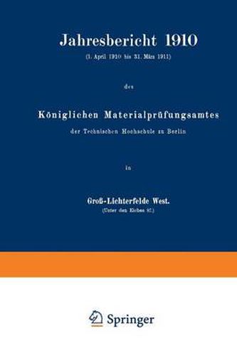Cover image for Jahresbericht 1910: Koeniglichen Materialprufungsamtes