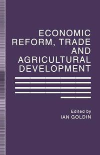 Cover image for Economic Reform, Trade and Agricultural Development