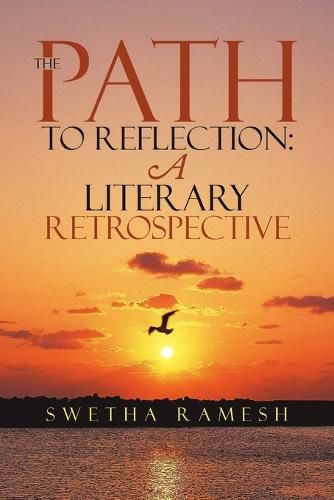 Cover image for The Path to Reflection: A Literary Retrospective