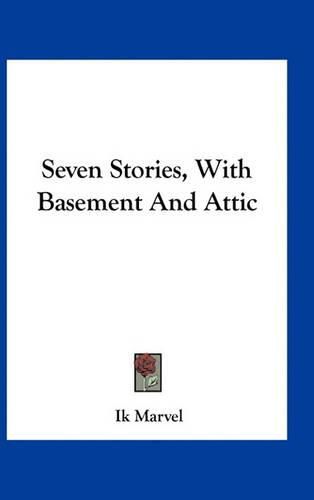 Cover image for Seven Stories, with Basement and Attic