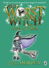 Cover image for The Worst Witch All at Sea