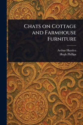 Cover image for Chats on Cottage and Farmhouse Furniture