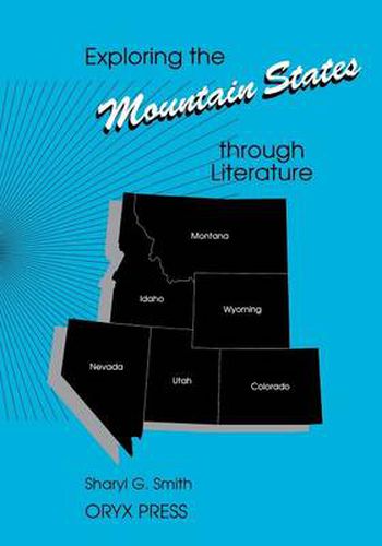 Cover image for Exploring the Mountain States through Literature