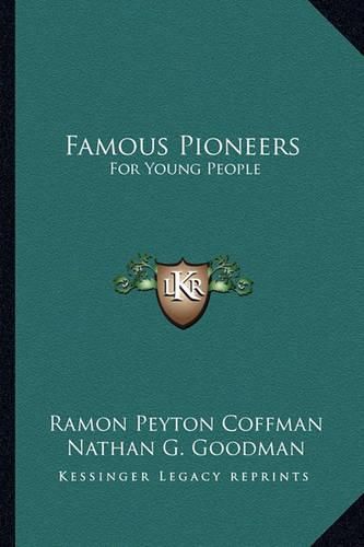 Famous Pioneers: For Young People