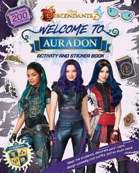 Cover image for Welcome to Auradon: A Descendants 3 Sticker and Activity Book