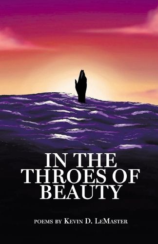 Cover image for In The Throes Of Beauty