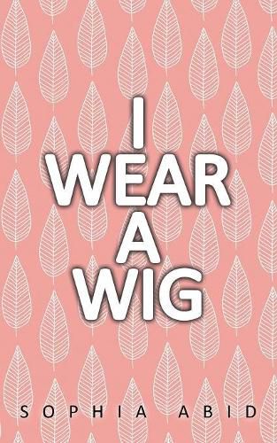 Cover image for I Wear a Wig