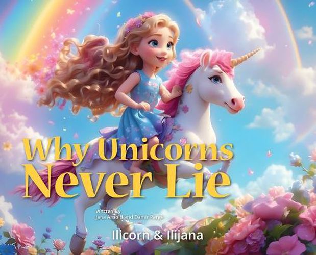 Cover image for Why Unicorns Never Lie