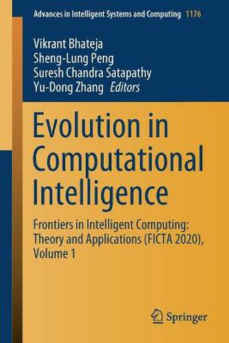 Evolution in Computational Intelligence: Frontiers in Intelligent Computing: Theory and Applications (FICTA 2020), Volume 1