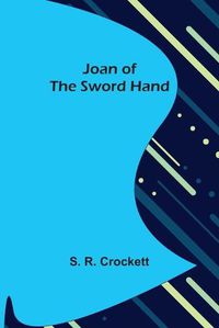 Cover image for Joan of the Sword Hand