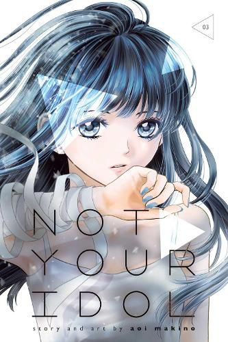 Not Your Idol, Vol. 3: Volume 3