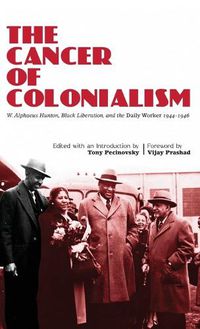 Cover image for The Cancer of Colonialism