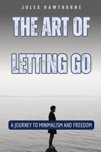 The Art of Letting Go