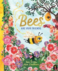 Cover image for Bees Are Our Friends