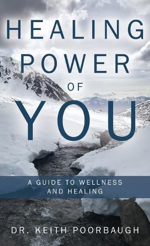 Cover image for Healing Power of You: A Guide to Wellness and Healing