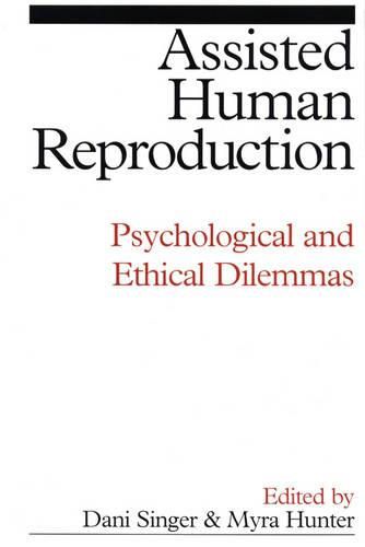 Cover image for Assisted Human Reproduction: Psychological and Ethical Dilemmas