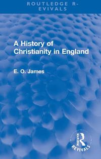 Cover image for A History of Christianity in England