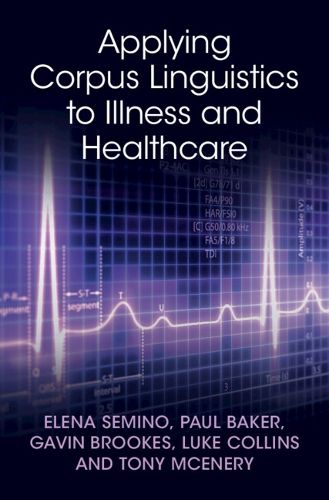 Cover image for Applying Corpus Linguistics to Illness and Healthcare