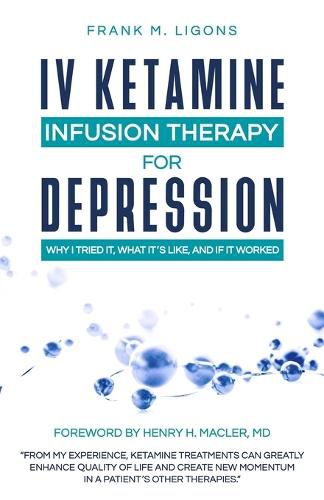 IV Ketamine Infusion Therapy for Depression: Why I tried It, What It's Like, and If It Worked