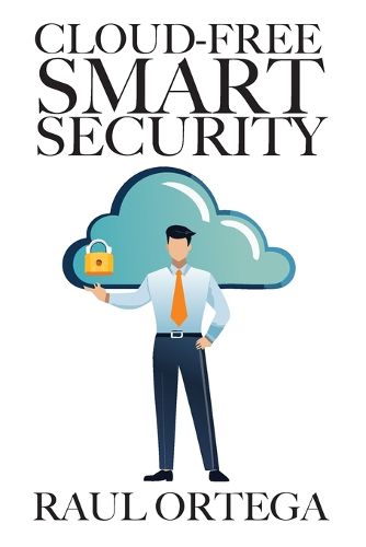 Cover image for Cloud-Free Smart Security