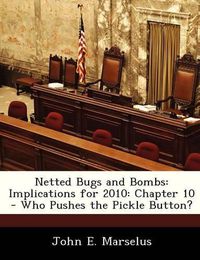 Cover image for Netted Bugs and Bombs