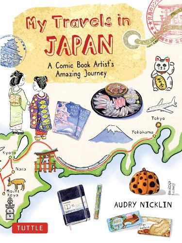 Cover image for My Travels in Japan: A Comic Book Artist's Amazing Journey