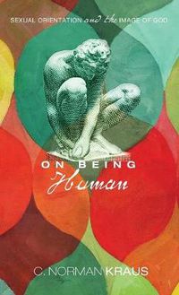 Cover image for On Being Human: Sexual Orientation and the Image of God