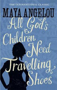 Cover image for All God's Children Need Travelling Shoes