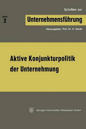 Cover image for Aktive Konjunkturpolitik Der Unternehmung