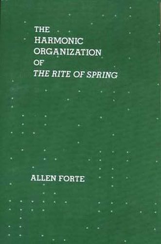 Cover image for The Harmonic Organization of The Rite of Spring