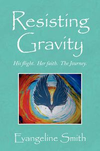 Cover image for Resisting Gravity