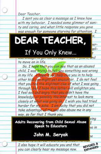 Cover image for Dear Teacher If You Only Knew!: Adults Recovering from Child Sexual Abuse Speak to Educators