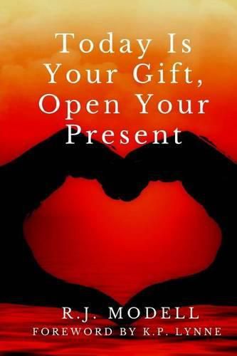 Cover image for Today Is Your Gift, Open Your Present