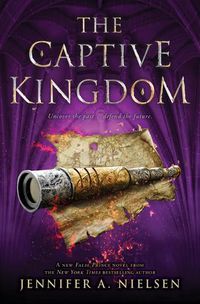 Cover image for The Captive Kingdom (the Ascendance Series, Book 4): Volume 4
