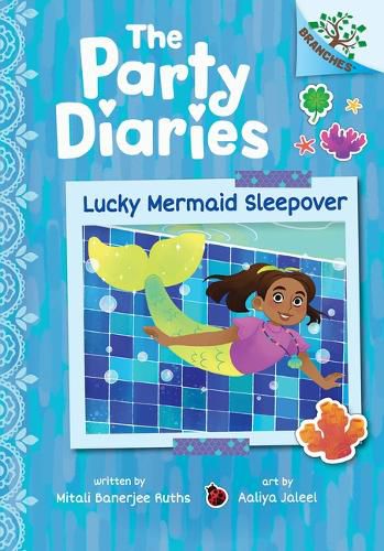 Lucky Mermaid Sleepover: A Branches Book (the Party Diaries #5)